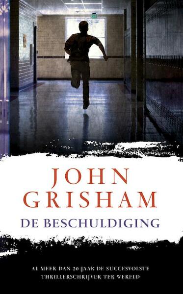 De beschuldiging - John Grisham (ISBN 9789400500891)