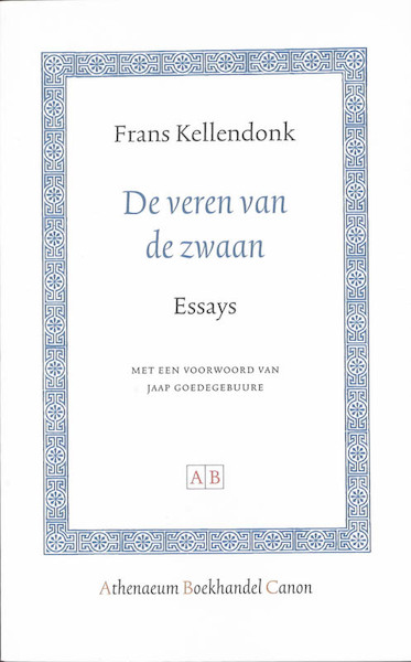 De veren van de zwaan - Frans Kellendonk (ISBN 9789089640017)