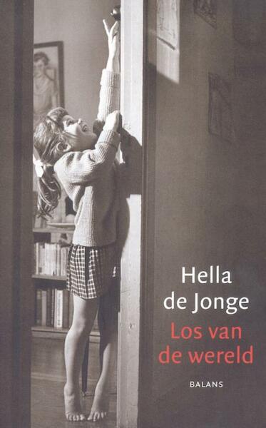 Los van de wereld - Hella de Jonge (ISBN 9789023472599)
