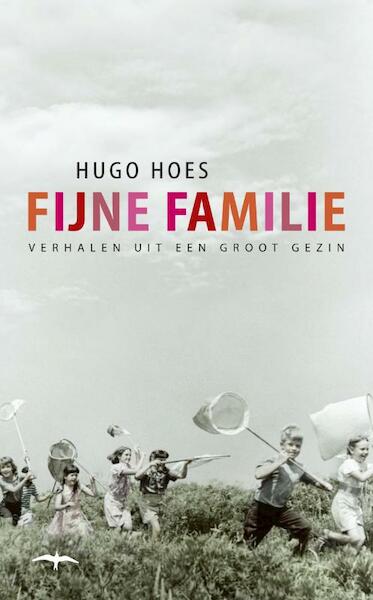 Fijne familie - Hugo Hoes (ISBN 9789400402249)