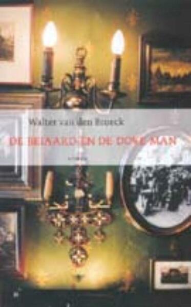 De Beiaard en de dove man - W. van den Broeck, Walter Van den Broeck (ISBN 9789023414827)