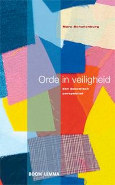 Orde in veiligheid - Marc Schuilenburg (ISBN 9789059318816)