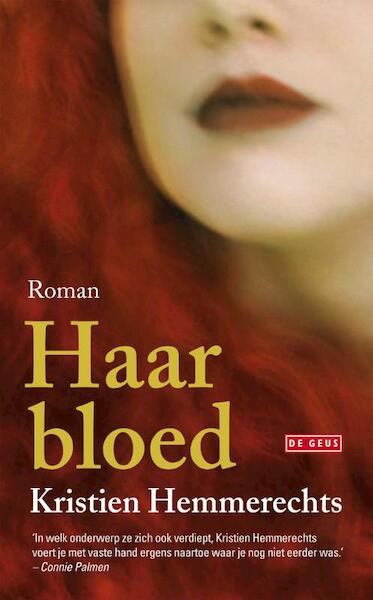 Haar bloed - Kristien Hemmerechts (ISBN 9789044526400)