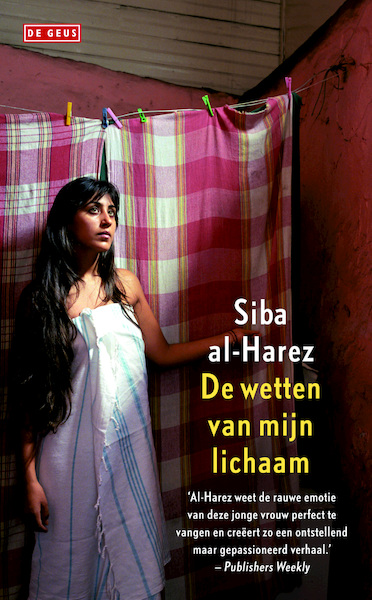De wetten van mijn lichaam - Siba al-Harez (ISBN 9789044527926)