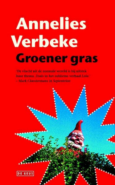 Groener gras - Annelies Verbeke (ISBN 9789044527193)