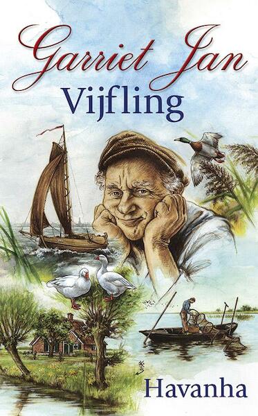 Garriet Jan vijfling 1 - Havanha (ISBN 9789020534030)