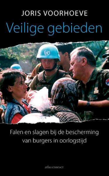 Veilige gebieden - Joris Voorhoeve (ISBN 9789045029627)
