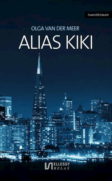 Alias Kiki - Olga van der Meer (ISBN 9789086602926)
