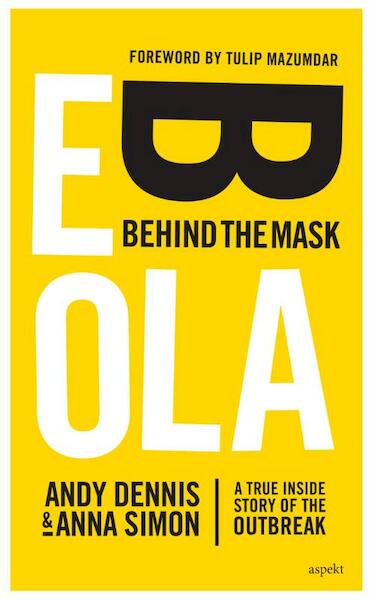 Ebola - Andy Dennis, Anna Simon (ISBN 9789461539458)