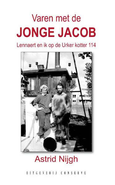 Varen op de Jonge Jacob - Astrid Nijgh (ISBN 9789054294658)