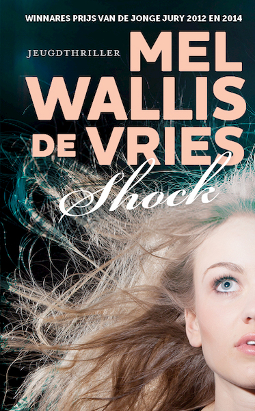 Shock - Mel Wallis de Vries (ISBN 9789026143885)