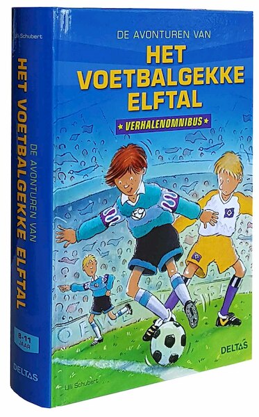 De avonturen van het voetbalgekke elftal - Ulli SCHUBERT (ISBN 9789044752533)