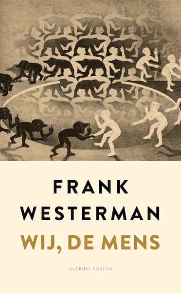 Wij, de mens - Frank Westerman (ISBN 9789021412122)