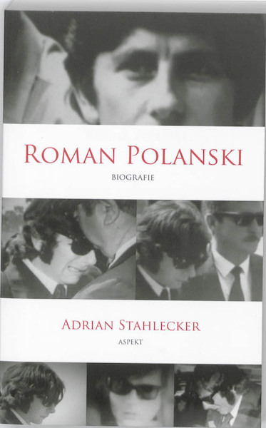Roman Polanski - Adrian Stahlecker (ISBN 9789059119369)