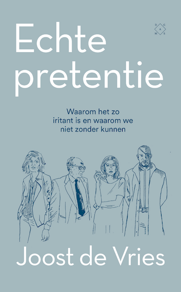 Echte pretentie - Joost de Vries (ISBN 9789492478771)