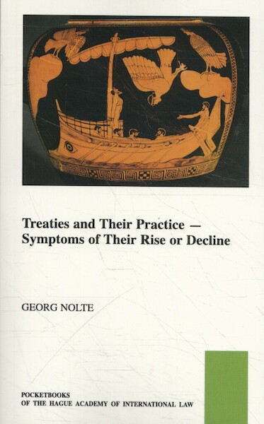 Treaties and their Practice - G. Nolte (ISBN 9789004394568)