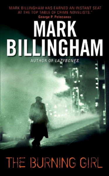 The Burning Girl - Tom Thorne Series - Mark Billingham (ISBN 9780061873980)