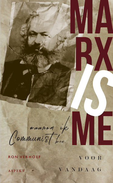 Waarom ik communist ben - Ron Verhoef (ISBN 9789464249071)
