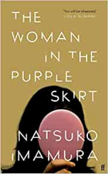 The Woman in the Purple Skirt - Natsuko Imamura (ISBN 9780571364688)
