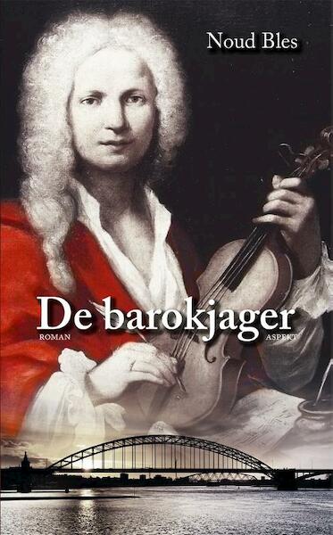 De Barokjager - Noud Bles (ISBN 9789464625776)