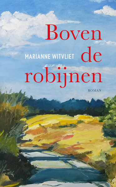Boven de robijnen - Marianne Witvliet (ISBN 9789029733496)