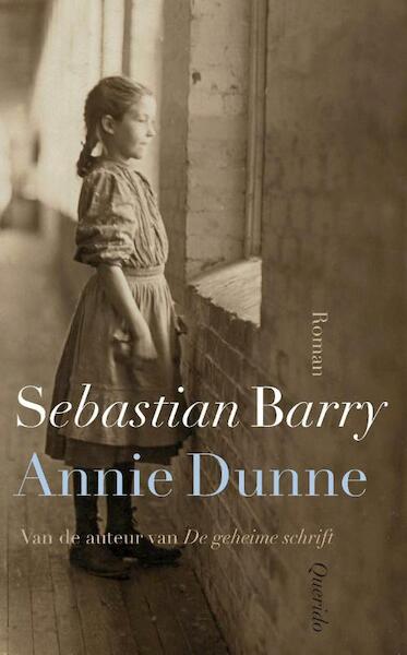 Annie Dunne - Sebastian Barry (ISBN 9789021438733)