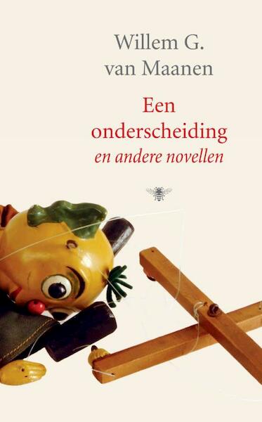 Een onderscheiding en andere novellen - W.G. van Maanen (ISBN 9789023429661)