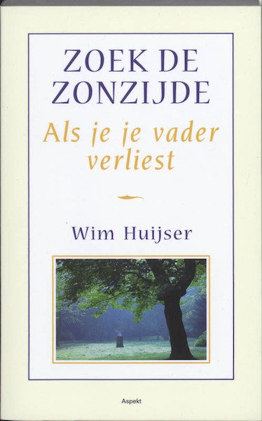Zoek de zonzijde - W. Huijser (ISBN 9789059116696)