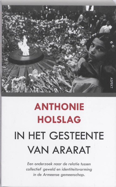 In het gesteente van Ararat - Anthonie Holslag (ISBN 9789059117945)