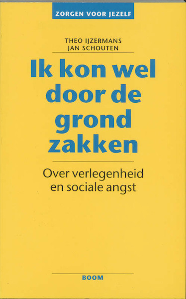 Ik kon wel door de grond zakken - Jan Schouten, Theo IJzermans (ISBN 9789060096253)