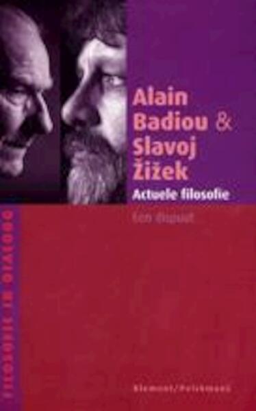 Actuele filosofie - Alain Badiou, Slavoj Zizek (ISBN 9789086870608)
