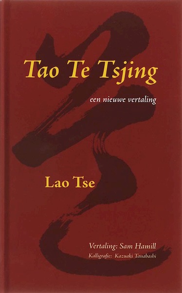 Tao Te Tsjing - Lao Tse (ISBN 9789077228401)