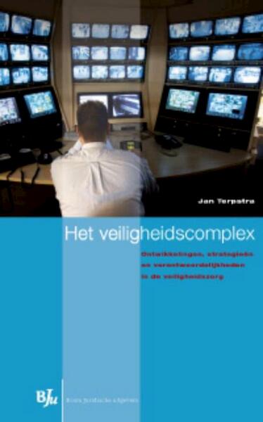 Het veiligheidscomplex - Jan Terpstra (ISBN 9789460941948)