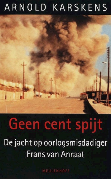 Geen cent spijt - Arnold Karskens (ISBN 9789460920110)