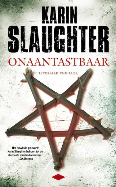 Onaantastbaar - Karin Slaughter (ISBN 9789023475132)