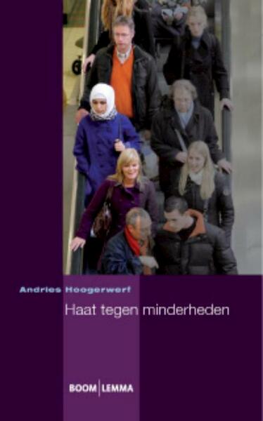 Haat tegen minderheden - Andries Hoogerwerf (ISBN 9789460943133)
