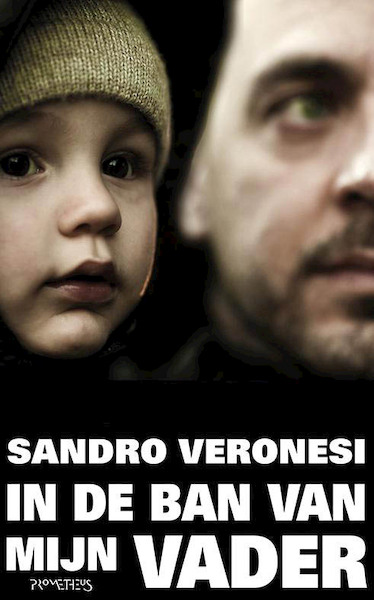 In de ban van mijn vader - Sandro Veronesi (ISBN 9789044624922)