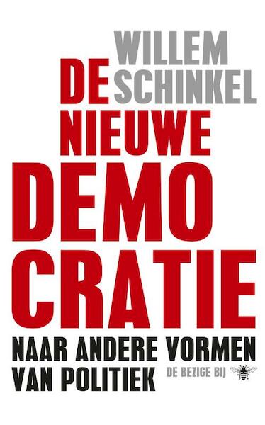 De nieuwe democratie - Willem Schinkel (ISBN 9789023481430)