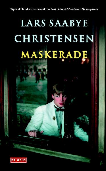 Maskerade - Lars Saabye Christensen (ISBN 9789044532203)