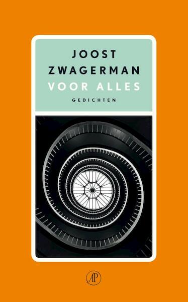 Voor alles - Joost Zwagerman (ISBN 9789029592857)