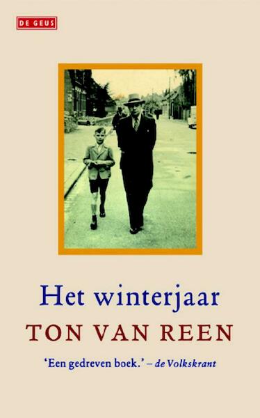 Het winterjaar - Ton van Reen (ISBN 9789044527582)