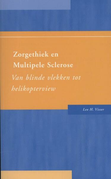 Zorgethiek en multipele sclerose - Leo Visser (ISBN 9789088505188)