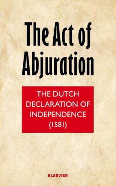 The act of abjuration - Martin Berendse, Stephen E. Lucas (ISBN 9789035252066)