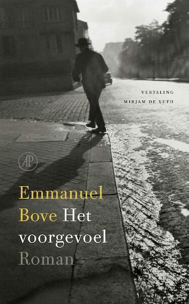 Het voorgevoel - Emmanuel Bove (ISBN 9789029539173)