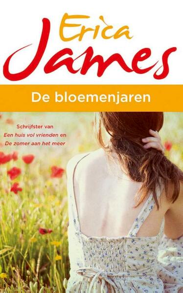 De bloemenjaren - Erica James (ISBN 9789026140358)