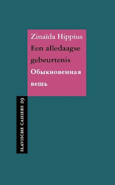 Een alledaagse gebeurtenis - Zinaïda Hippius (ISBN 9789061434337)