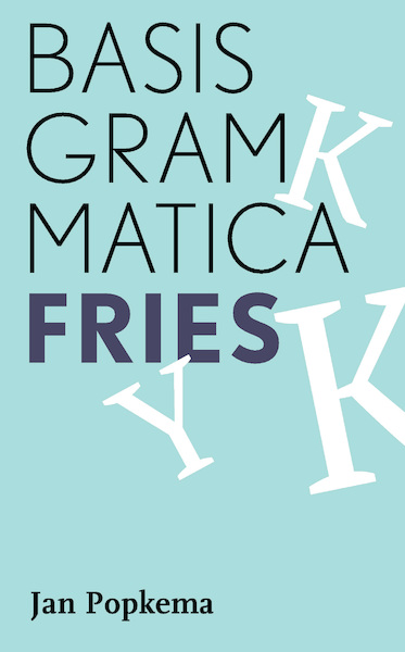 Basisgrammatica Fries - Jan Popkema (ISBN 9789492176875)