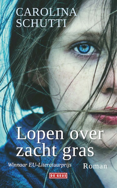 Lopen over zacht gras - Carolina Schutti (ISBN 9789044539868)