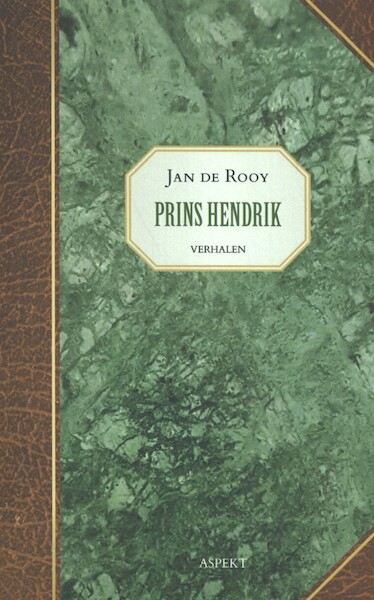 Prins Hendrik - Jan de Rooy (ISBN 9789463385251)