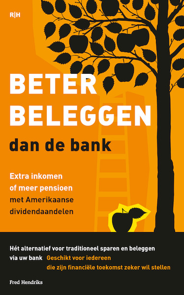 Beter beleggen dan de bank - Fred Hendriks (ISBN 9789492351067)